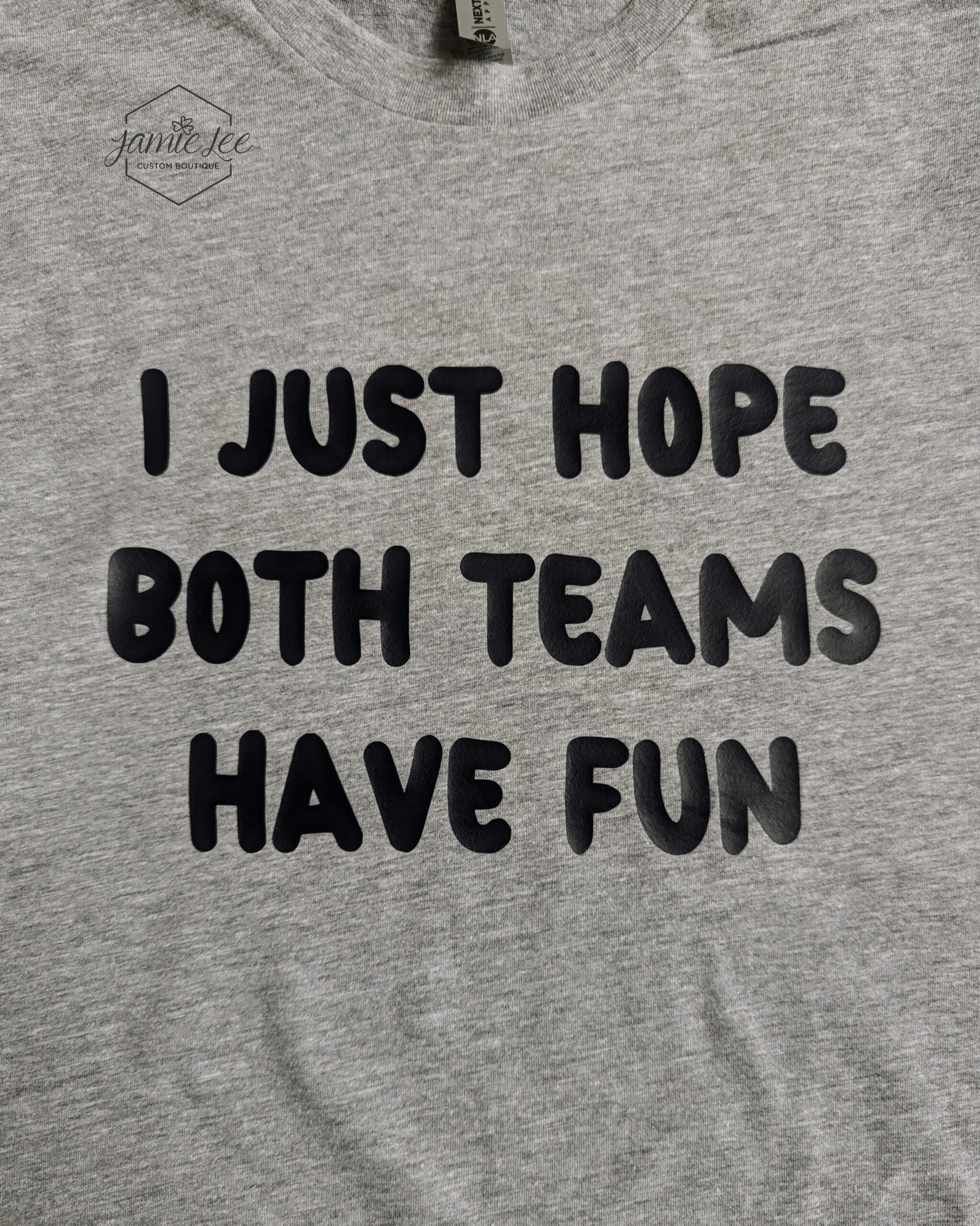 I Just Hope Both Teams Have Fun Shirt