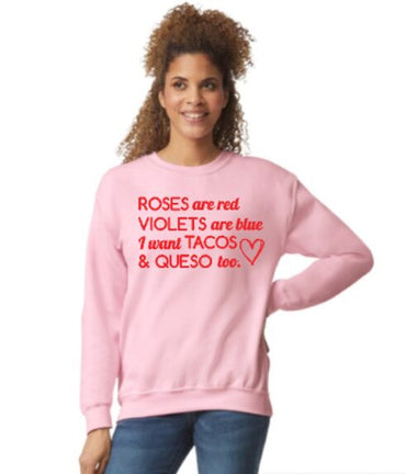 TACOS Valentine sweatshirt